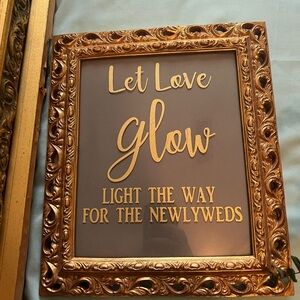 Wedding sign - let love glow